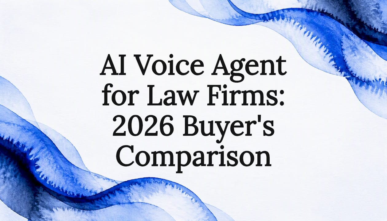 AI Voice Agent for Law Firms: 2026 Buyer's Comparison